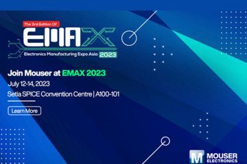 Mouser Berpartisipasi di EMAX 2023, Pameran Elektronik di Malaysia
