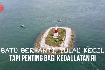 Batu Berhanti, pulau kecil tapi penting bagi kedaulatan RI