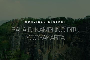 Menyibak misteri bala di Kampung Pitu, Yogyakarta