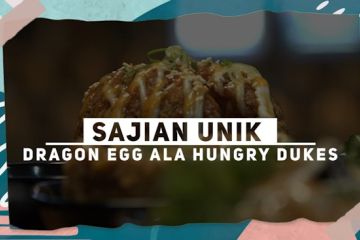 Sajian unik Dragon Egg ala Hungry Dukes