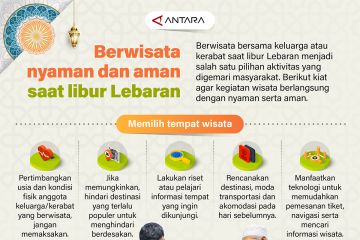 Berwisata nyaman dan aman saat libur Lebaran