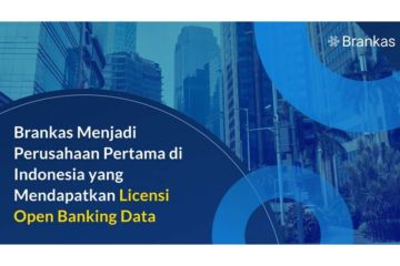 Brankas Menjadi Perusahaan Pertama di Indonesia yang Mendapatkan Lisensi Open Banking Data