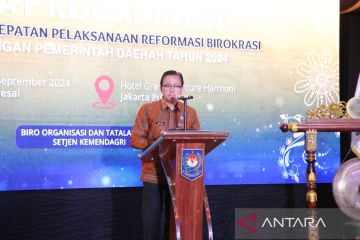 Kemendagri dorong pemda tingkatkan reformasi birokrasi