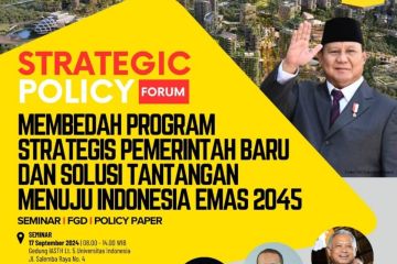 CSPS SKSG UI gelar Strategic Policy Forum