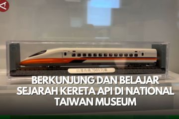 Berkunjung dan belajar sejarah kereta api di National Taiwan Museum