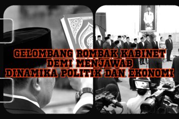 Gelombang rombak kabinet demi menjawab dinamika politik dan ekonomi