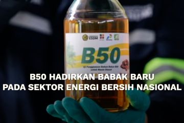 B50 hadirkan babak baru pada sektor energi bersih nasional