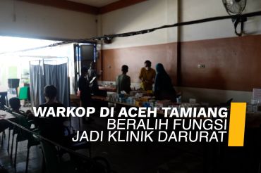 Warkop di Aceh Tamiang beralih fungsi jadi klinik darurat