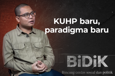BIDIK: Paradigma baru dalam KUHP-KUHAP baru (3)
