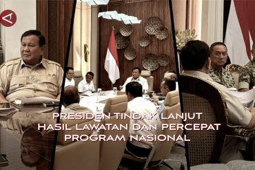 Presiden tindak lanjut hasil lawatan dan percepat program nasional