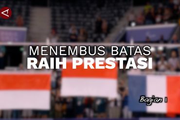 Menembus batas, raih prestasi (bagian 1)