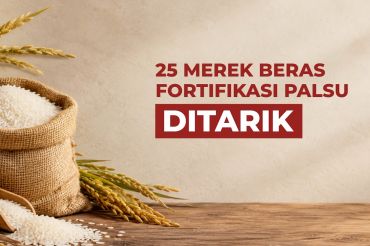 25 merek beras fortifikasi palsu ditarik!