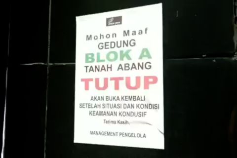 Pasar Tanah Abang Blok A dan Blok B ditutup