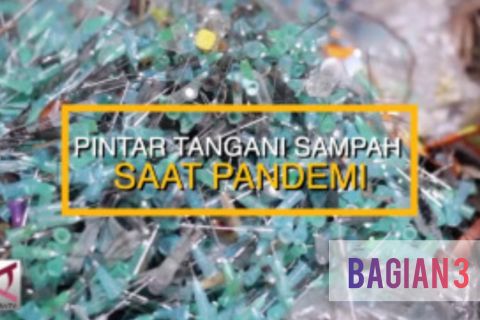 30 Menit - Jurus jitu KLHK tangani sampah medis di tengah pandemi