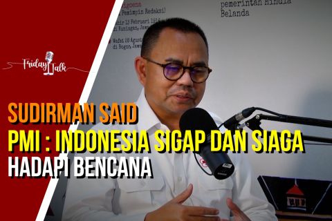 Friday Talk - PMI: Indonesia sigap dan siaga hadapi bencana (Bag 1)