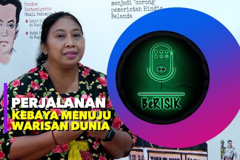 BeRisik - Perjalanan kebaya menuju warisan dunia (Bag 3)