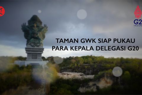 Taman GWK siap pukau para kepala delegasi G20