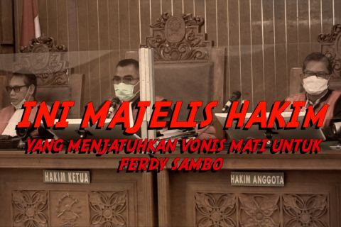 Ini Majelis Hakim yang menjatuhkan vonis mati untuk Ferdy Sambo
