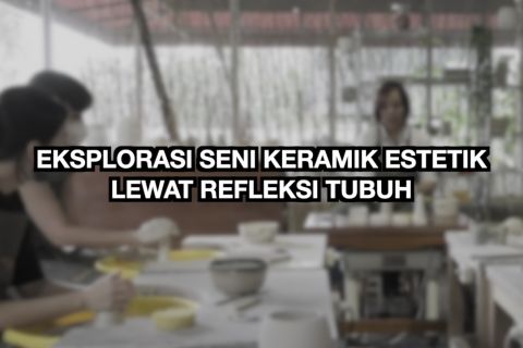 Eksplorasi seni keramik estetis lewat refleksi tubuh