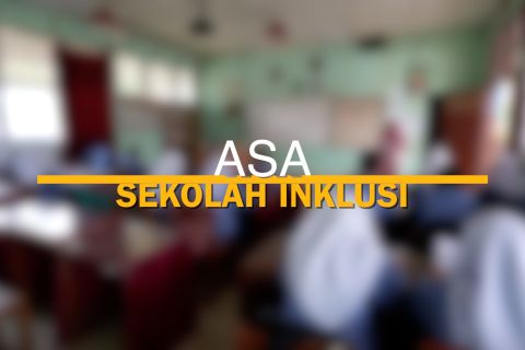 Asa sekolah inklusi bagian 1