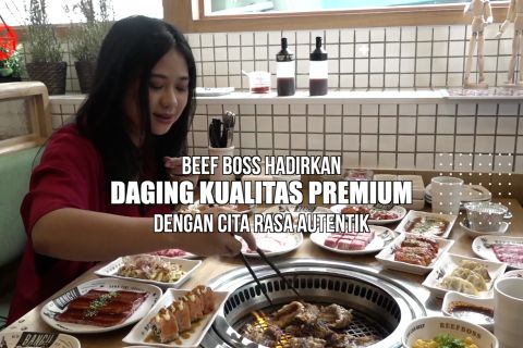 Beef Boss hadirkan daging kualitas premium dengan cita rasa autentik