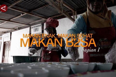 Makan enak, makan sehat, makan B2SA (Bagian 1)