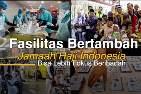 Fasilitas bertambah, jamaah haji Indonesia bisa lebih fokus ibadah
