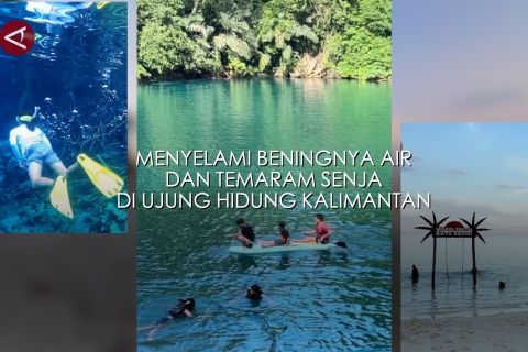 Menyelami beningnya air dan temaram senja di ujung hidung Kalimantan
