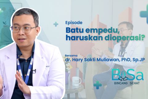 Bincang Sehat: Batu empedu, haruskah dioperasi?