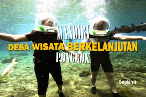 Mandiri desa wisata berkelanjutan Ponggok (bagian 1)