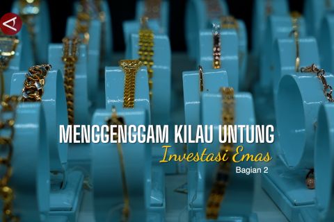 Menggenggam kilau untung investasi emas (bagian 2)