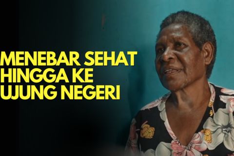 Menebar sehat hingga ke ujung negeri