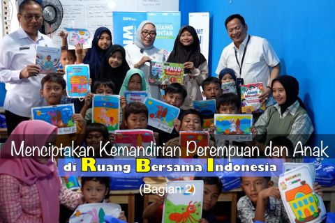 Menciptakan kemandirian perempuan dan anak di Ruang Bersama Indonesia