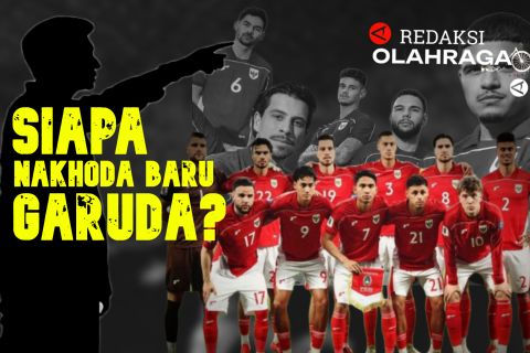Redaksi Olahraga: Mencari nakhoda baru Garuda