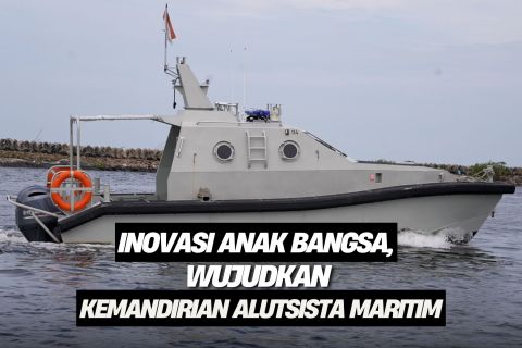 Inovasi anak bangsa, wujudkan kemandirian alutsista maritim (bagian 2)