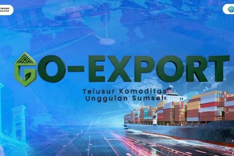 Sumsel benahi tata kelola ekspor daerah lewat Aplikasi &ldquo;Go-Export&rdquo;