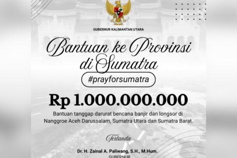 Bantuan Rp1 miliar dari Pemprov Kaltara untuk korban bencana Sumatera