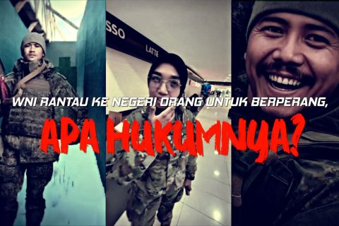 WNI rantau ke negeri orang untuk berperang, apa hukumnya?