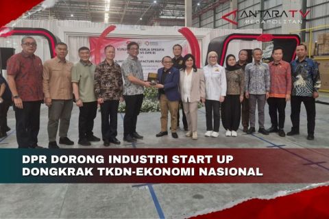 DPR dorong industri start up dongkrak TKDN-ekonomi nasional