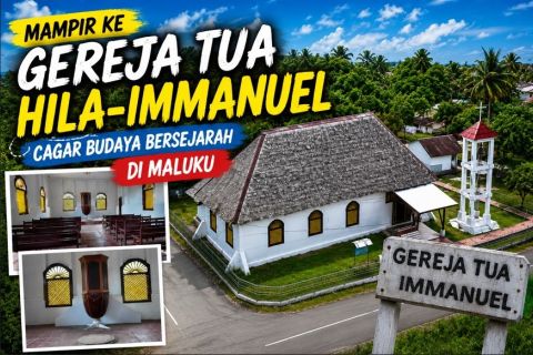 Mampir ke gereja tua Hila-Immanuel, cagar budaya bersejarah di Maluku