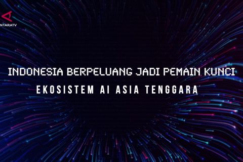 Indonesia berpeluang jadi pemain kunci ekosistem AI Asia Tenggara