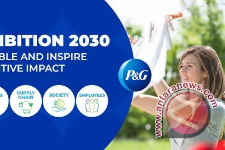 P&G announces new environmental sustainability goals focused on enabling and inspiring positive impact in the world