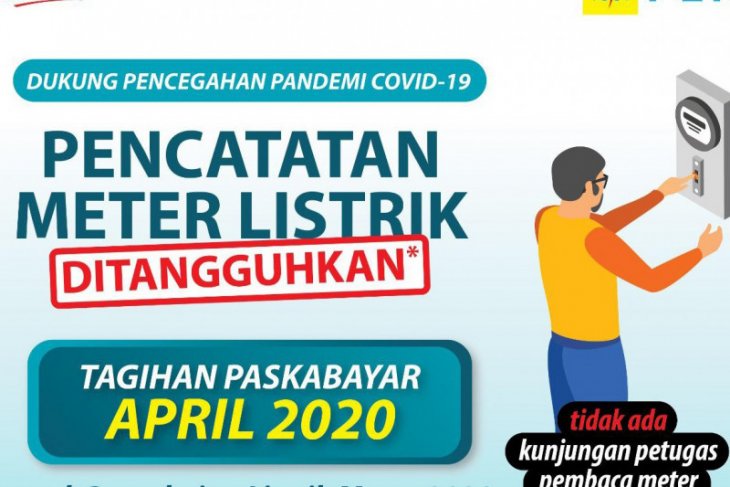 PLN: Pencatatan meteran pelanggan ditangguhkan sementara waktu
