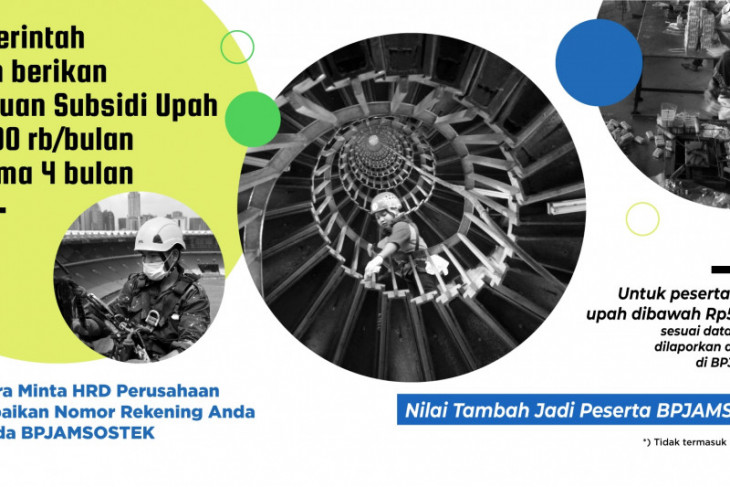 Dukung Program Bantuan Subsidi Upah Pemerintah, BPJAMSOSTEK Kumpulkan Rekening Peserta