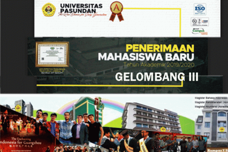 Penerimaan Mahasiswa Baru Universitas Pasundan Gelombang III