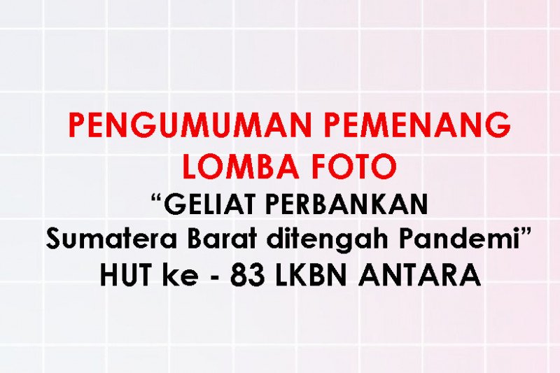 LKBN Antara Sumbar umumkan pemenang lomba foto