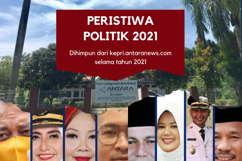 Peristiwa politik paling hangat selama 2021