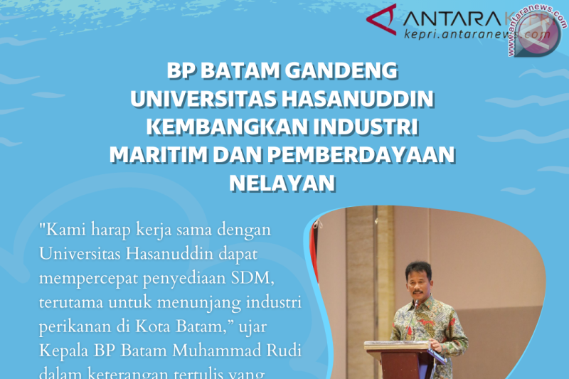 BP Batam gandeng Universitas Hasanuddin kembangkan industri maritim