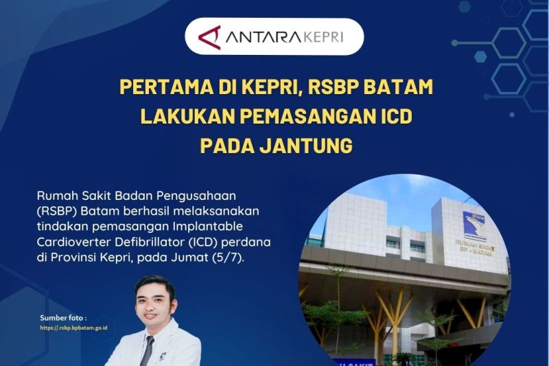 RSBP Batam lakukan pemasangan ICD pada jantung pertama kalinya di Kepri