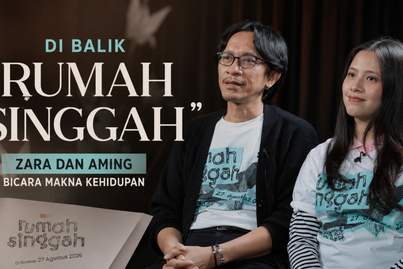Di balik Rumah Singgah, Zara dan Aming bicara makna kehidupan